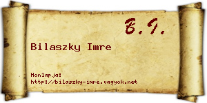 Bilaszky Imre névjegykártya